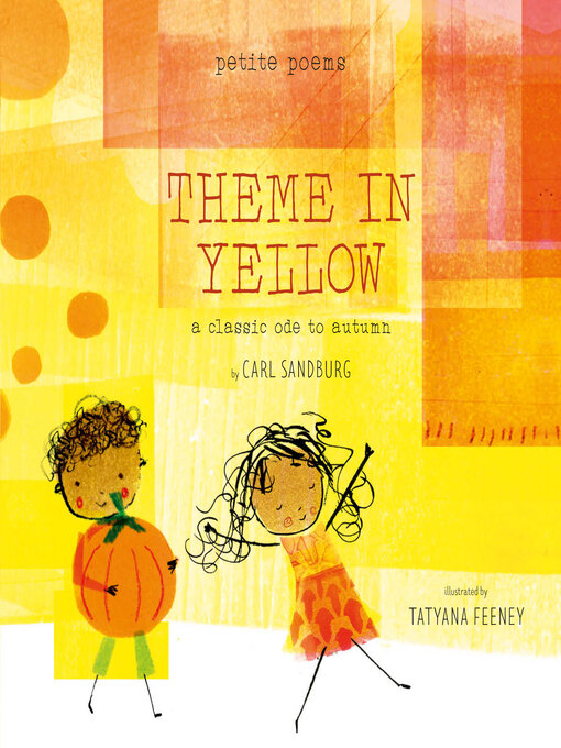 Title details for Theme in Yellow by Carl Sandburg - Available